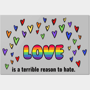 Love Is A Terrible Reason To Hate Posters and Art